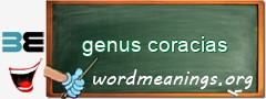 WordMeaning blackboard for genus coracias